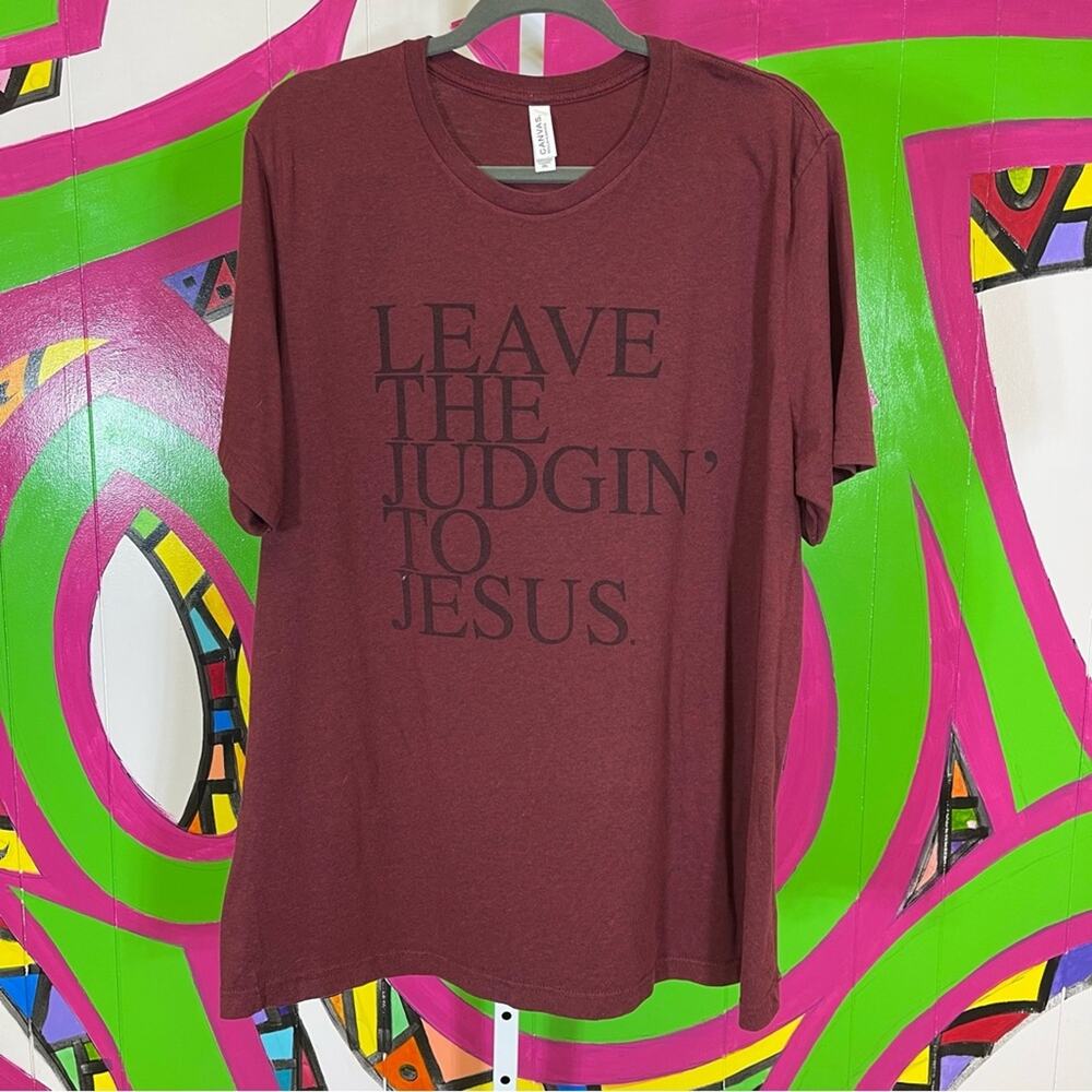 Bella + Canvas, Leave the Judgin to Jesus, T-Shirt. Size 2XL. Excellent cond!